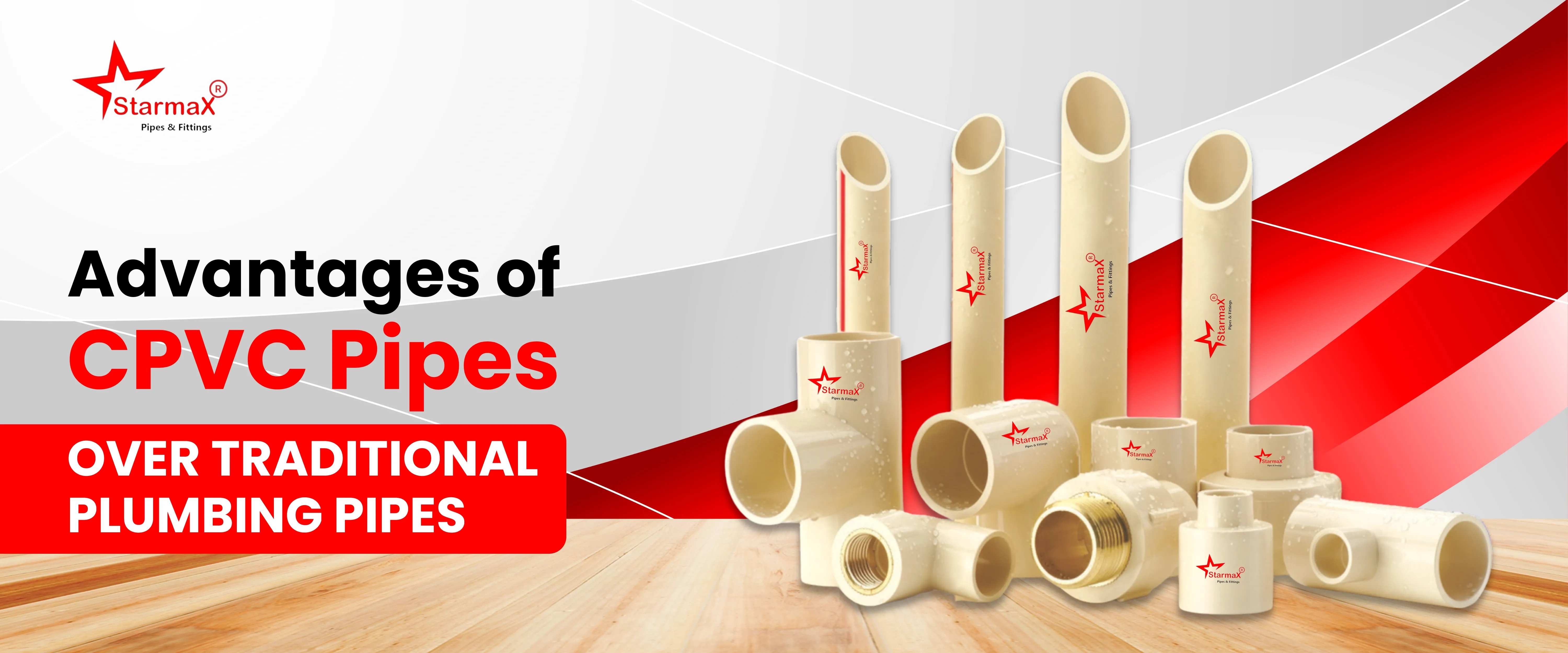 Advantages of CPVC Pipes Over Traditional Plumbing Pipes