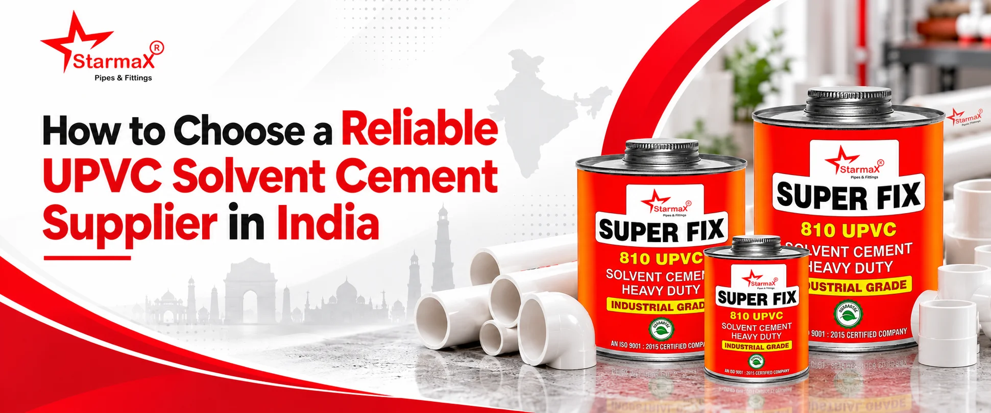 How to Choose a Reliable UPVC Solvent Cement Supplier in India